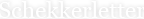 schekkerletter