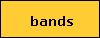 bands