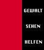 GEWALT SEHEN HELFEN